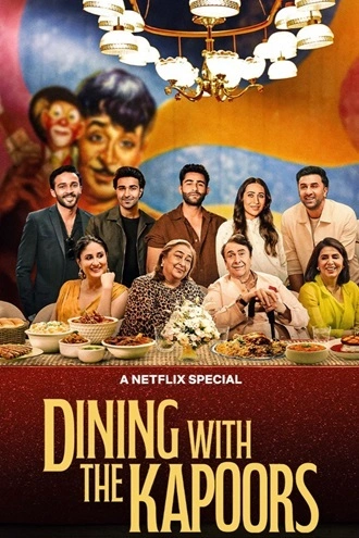 Download Dining with the Kapoors | 2025 | Hindi/English | Dual-Audio | WEB-DL | Full Movie 480p 720p 1080p